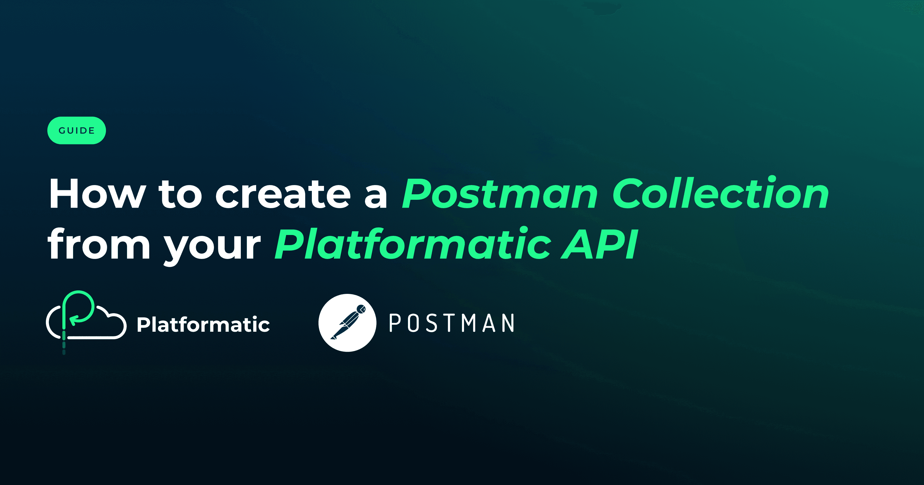 How to Create a Postman Collection From Your Platformatic API