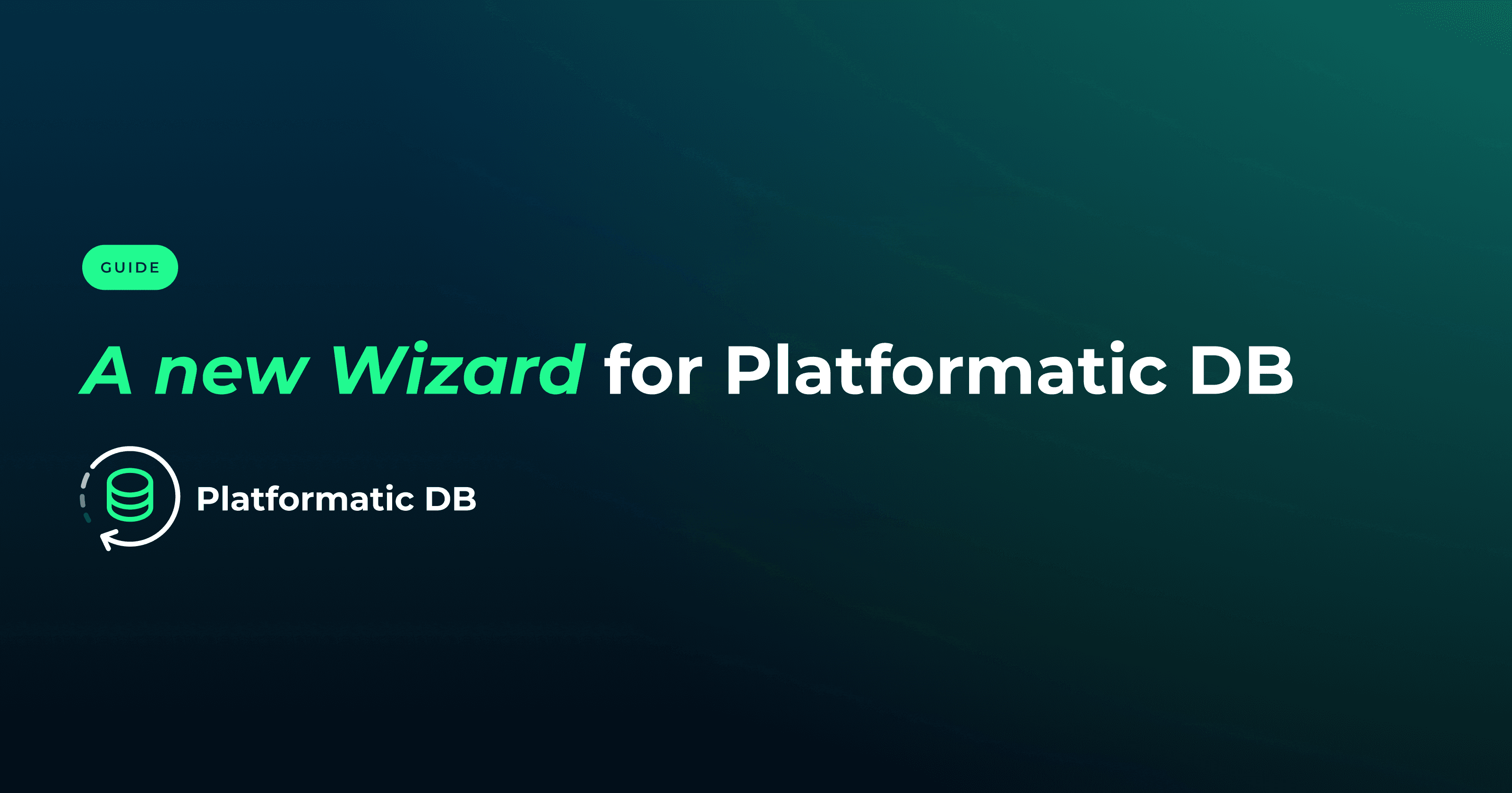 Introducing a New Wizard for Platformatic DB