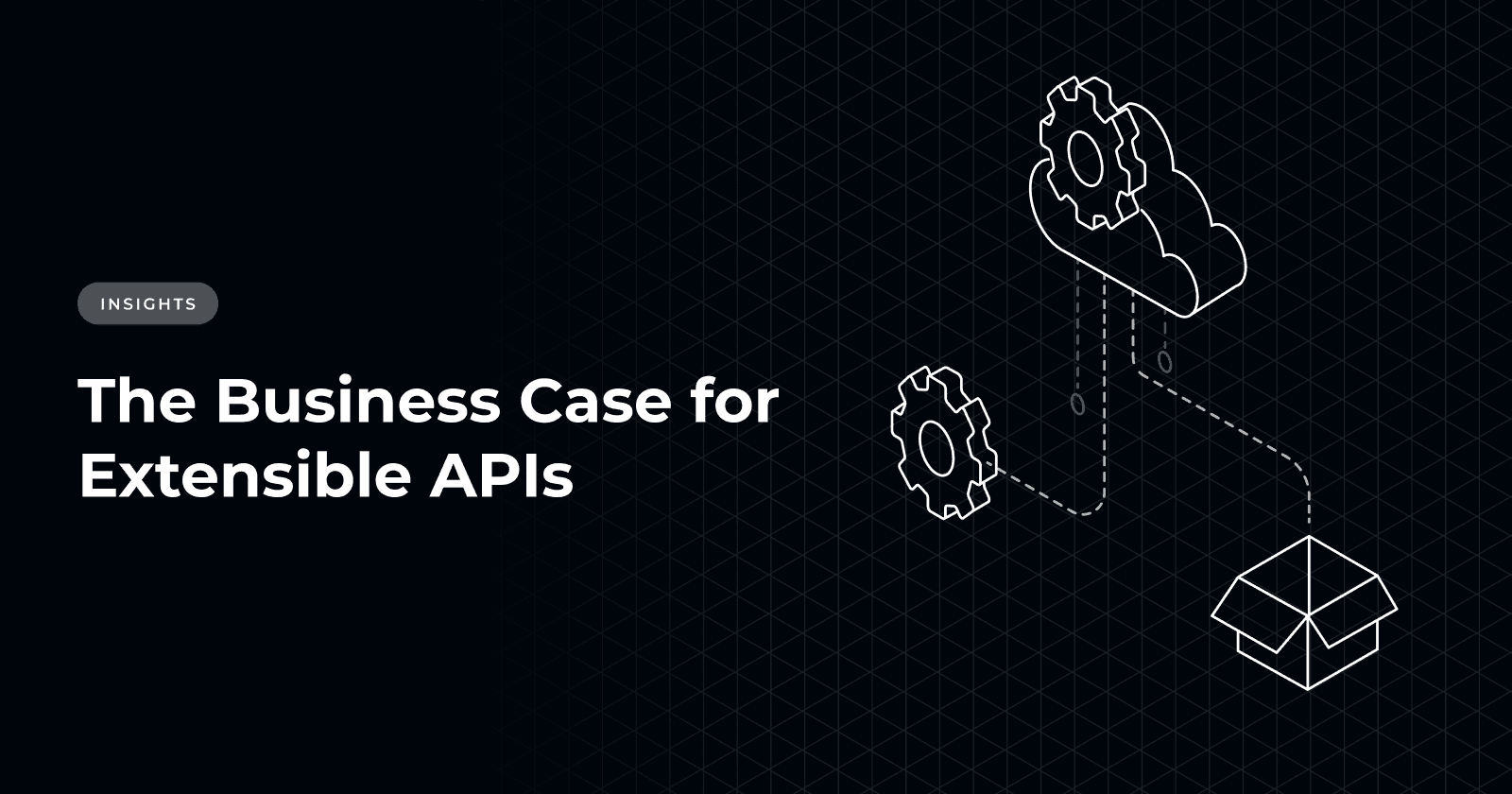 The Business Case for Extensible APIs