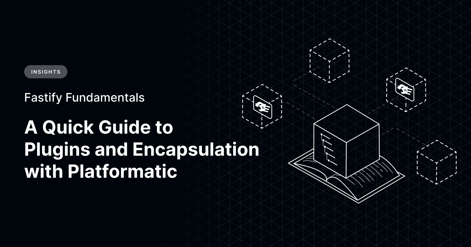 Fastify Fundamentals: A Quick Guide to Plugins and Encapsulation with Platformatic