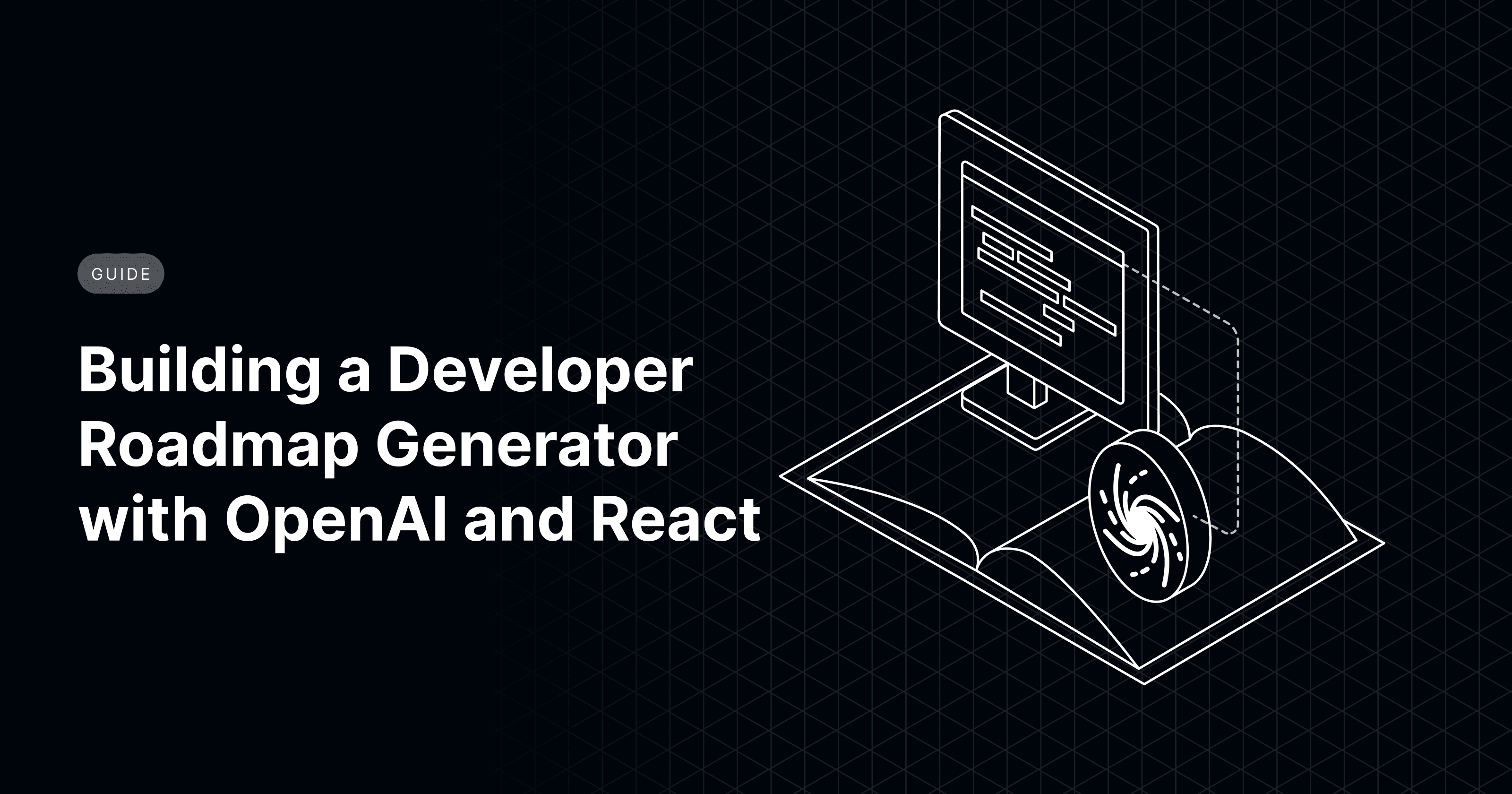 Build a Developer Roadmap Generator with OpenAI and React