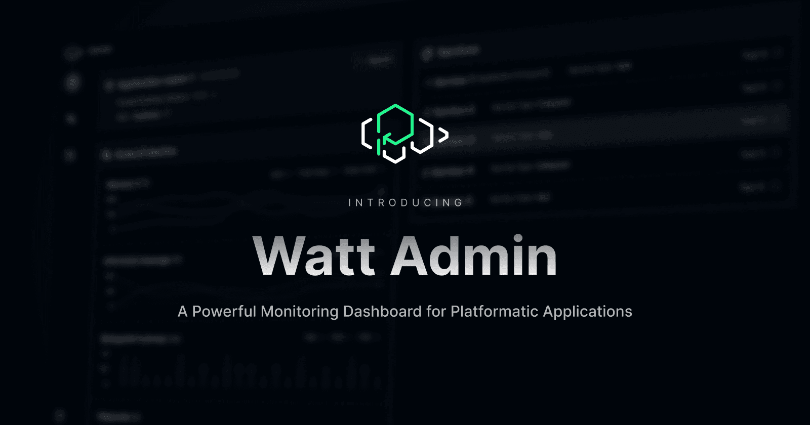 Introducing Watt Admin
