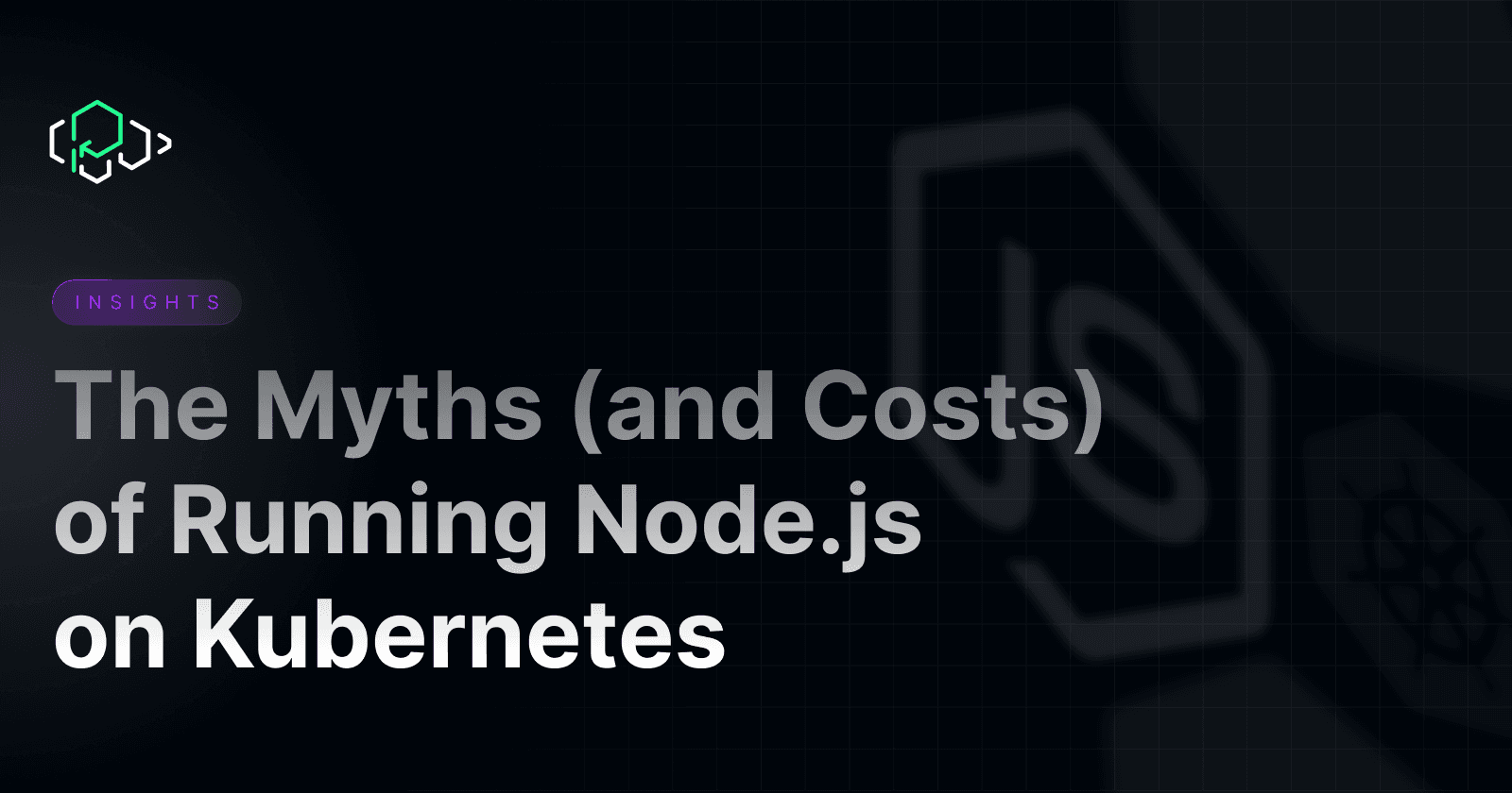 The Myths (and Costs) of Running Node.js on Kubernetes