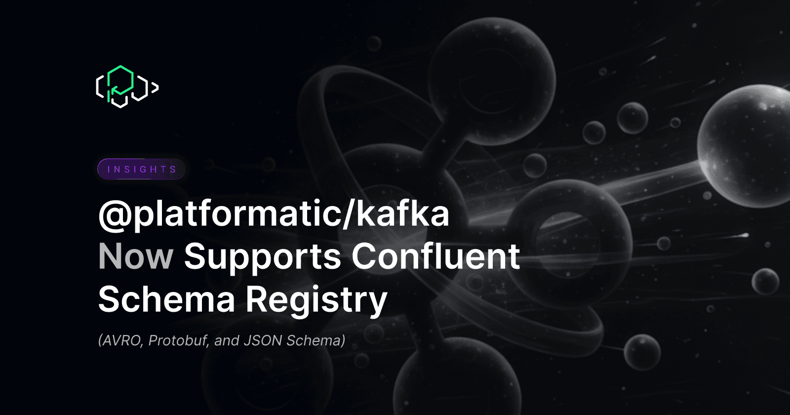 @platformatic/kafka Now Supports Confluent Schema Registry