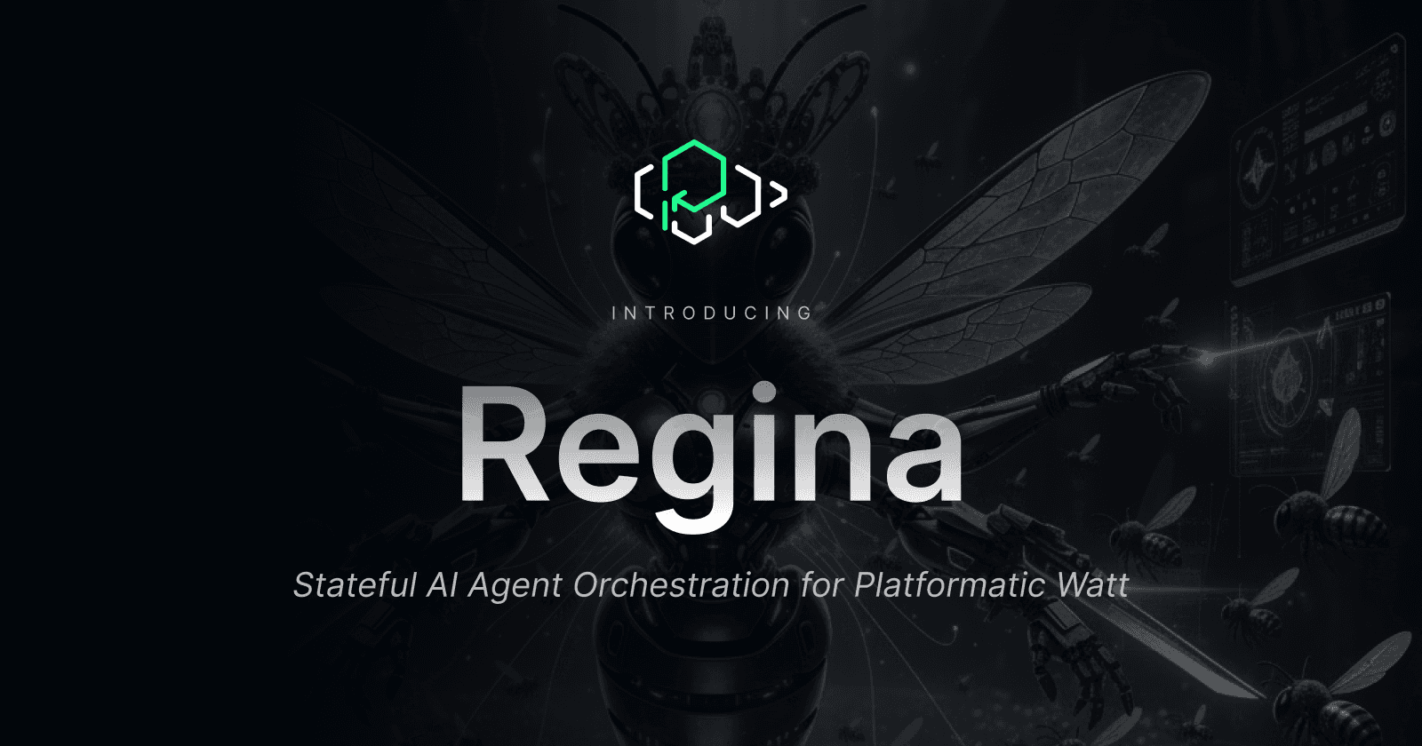 Introducing Regina: Stateful AI Agent Orchestration for Platformatic Watt